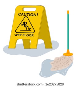 Cartoon caution wet floor sign on the nameplate in flat style in puddle isolated on white background. Wet mop. Vector illustration. 