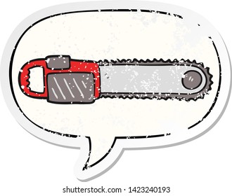 cartoon chainsaw with speech bubble distressed distressed old sticker