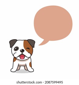 Cartoon character bulldog with speech bubble for design.