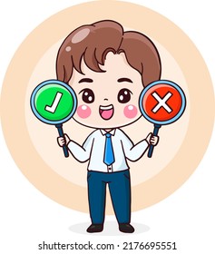 cartoon character business man holding correct and wrong sign, choice concept, flat illustration
