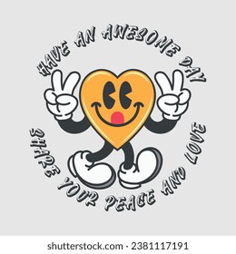 Cartoon character with have an awesome day, share your peace and love phrase. Positive quotes, typography design vector, cartoon character.
