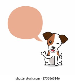 Cartoon character jack russell terrier dog with speech bubble for design.