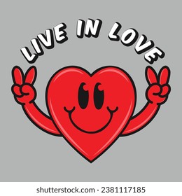 Cartoon character with live in love phrase. Positive quotes, typography design vector, cartoon character.