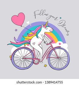 Cartoon character Unicorn with a heart balloon on a bike on a rainbow background.Follow your dreams - lettering quote. Humor card, t-shirt composition, hand drawn style print. Vector illustration.