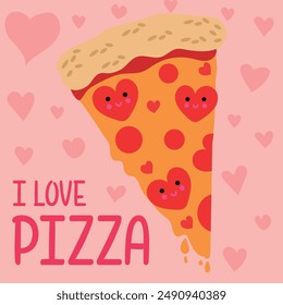 Cartoon cheese pepperoni pizza slice. Pizza with pepperoni in the shape of a heart and the phrase I love pizza