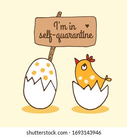 Cartoon chick and egg in self-quarantine, hand drawn vector illustration isolated on yellow background