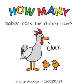 Cartoon chicken counting game. Vector illustration for children education. How many babies does the chicken have
