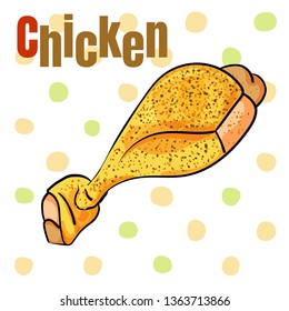 Cartoon Chicken Leg. Fast food. Clip art with title. Illustration on background halftone pattern. - Vector