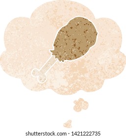 cartoon chicken leg with thought bubble in grunge distressed retro textured style