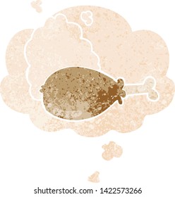 cartoon chicken leg with thought bubble in grunge distressed retro textured style
