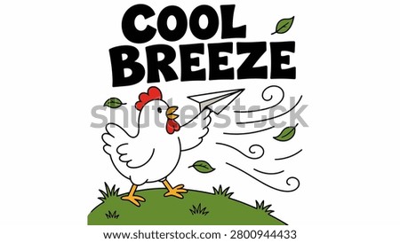 Cartoon chicken on hill with paper airplane and Cool Breeze text.