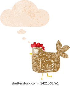cartoon chicken with thought bubble in grunge distressed retro textured style