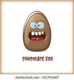 Cartoon chocolate easter egg cartoon characters isolated on white background. My name is egg vector concept illustration. funky sweet chocolate  easter character with eyes and mouth 