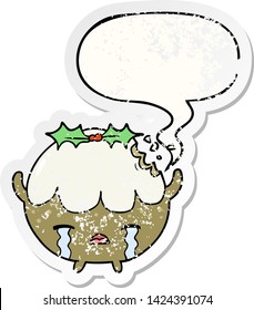 cartoon christmas pudding crying with speech bubble distressed distressed old sticker