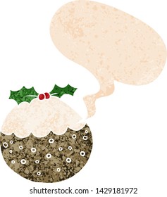 cartoon christmas pudding with speech bubble in grunge distressed retro textured style
