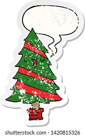 cartoon christmas tree with speech bubble distressed distressed old sticker