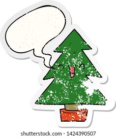 cartoon christmas tree with speech bubble distressed distressed old sticker