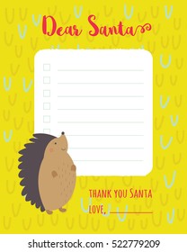 Cartoon Christmas wish list with a hedgehog on knitted background.
A letter to Santa Claus template. 
Christmas background for gifts for Santa wish list.
Vector illustration gift design layout.