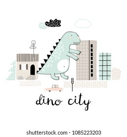 Cartoon city with dinosaur playing in it. Childish vector illustration with dino, buildings and car. Design for poster, card, bag and t-shirt. Dinosaur in the city. Scandinavian style.