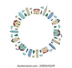 Cartoon city, house colorful. Round frame, border. Hand drawn city, trees. Drawing, doodle. Architecture, construction, flat vector illustration on isolated background.