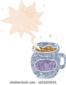 cartoon coffee cup with speech bubble in grunge distressed retro textured style