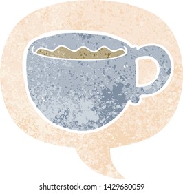 cartoon coffee cup with speech bubble in grunge distressed retro textured style