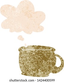 cartoon coffee cup with thought bubble in grunge distressed retro textured style