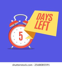Cartoon Color Alarm Clock and Five Days Left Concept Banner Placard Flat Design Style . Vector illustration