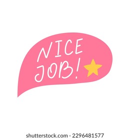 Cartoon Color Nice Job Sticker Label Achievement Concept Flat Design Style Isolated on a White Background. Vector illustration
