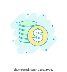 Cartoon colored money coins icon in comic style. Dollar coin illustration pictogram. Money sign splash business concept.