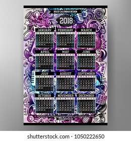 Cartoon colorful hand drawn doodles Disco music 2018 year calendar template. English, Sunday start. Very detailed, with lots of objects illustration. Funny vector artwork.