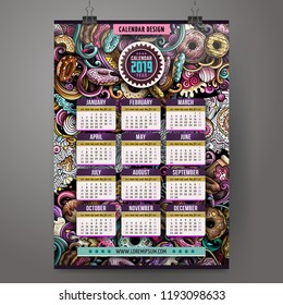 Cartoon colorful hand drawn doodles Artist 2019 year calendar template. English, Sunday start. Very detailed, with lots of objects illustration. Funny vector artwork.