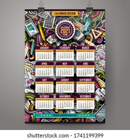 Cartoon colorful hand drawn doodles Design and Art 2021 year calendar template. English, Sunday start. Very detailed, with lots of objects illustration. Funny vector artwork.