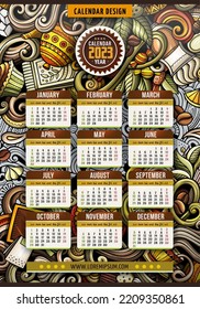 Cartoon colorful hand drawn doodles Cafe 2023 year calendar template. English, Sunday start. Very detailed, with lots of objects illustration. Funny vector artwork.