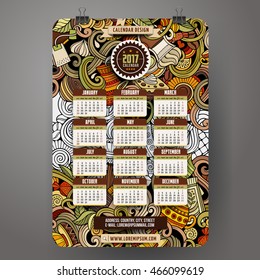 Cartoon colorful hand drawn doodles Cafe 2017 year calendar template. English, Sunday start. Very detailed, with lots of objects illustration. Funny vector artwork.
