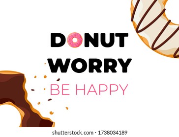Cartoon colorful tasty bitten doughnut and inscription donut worry be happy vertical poster. Glazed bake top view with sprinkles for cake cafe decoration or menu design. Vector flat banner