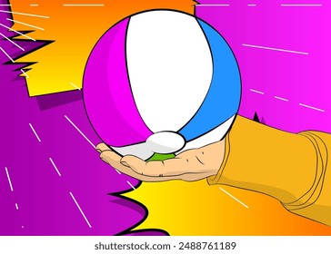 Cartoon, comic book human hands holding Beach Ball. Retro vector comics pop art design.