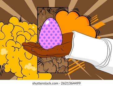 Cartoon, comic book human hands holding Easter Egg. Retro vector comics pop art design.