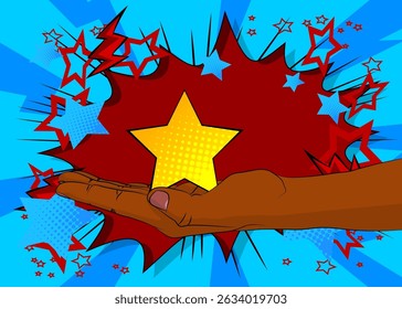 Cartoon, comic book human hands holding Star. Retro vector comics pop art design.