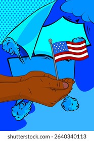 Cartoon, comic book human hands holding American Flag. Retro vector comics pop art design.