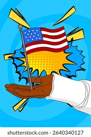 Cartoon, comic book human hands holding American Flag. Retro vector comics pop art design.