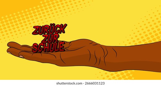 Cartoon, comic book human hands holding German text "Zurück zur Schule", translate "Back To School". Retro vector comics pop art design.