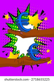 Dibujos animados, manos humanas de cómic sosteniendo el signo del euro. Diseño de arte pop de cómics de Vector retro.