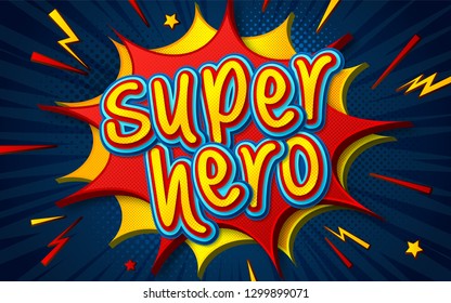 Cartoon comic book with speech bubble Superhero. Poster in comics and pop art style with multilayer funny letters, halftone and sound effects on dark blue background. Colorful cool banner