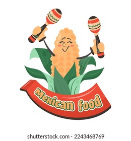 Cartoon comic character corn with maracas. Mexican food text on frame. Doodle drawn vector illustration for dishes, menu, poster, flyer, banner, delivery, cooking concept 