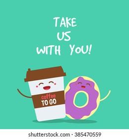 Cartoon comic coffee cup and donut. Take coffee and donut with you. Vector cartoon illustration. Coffee to go. 
