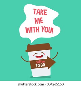Cartoon comic coffee cup. Take coffee with you. Vector cartoon illustration. Coffee to go. 