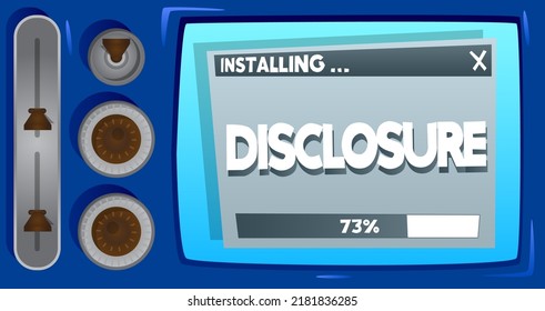 Cartoon Computer With the word Disclosure. Message of a screen displaying an installation window.