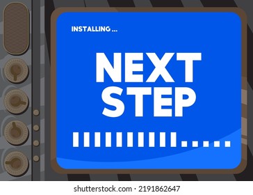 Cartoon Computer With the word Next Step. Message of a screen displaying an installation window.