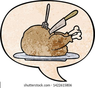 cartoon cooked turkey being carved and speech bubble in retro texture style